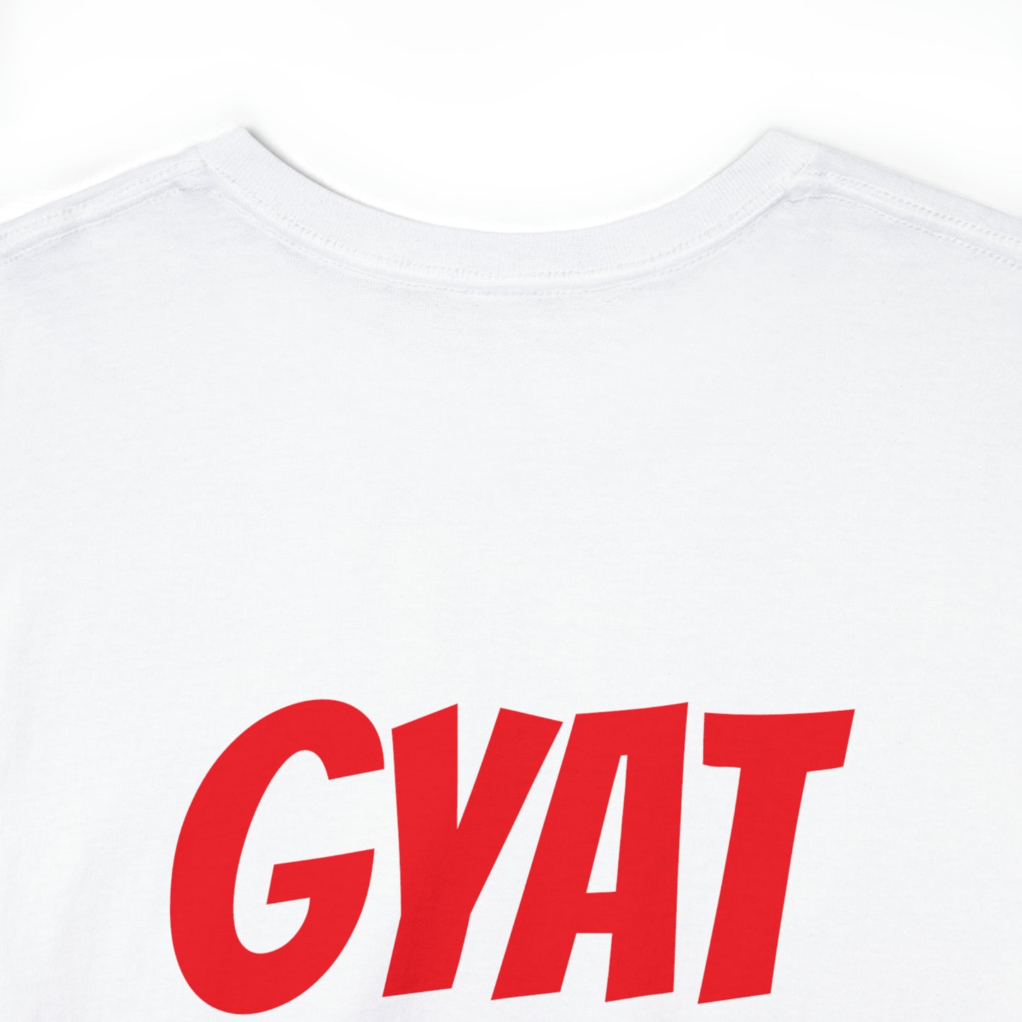 GYAT Shirt